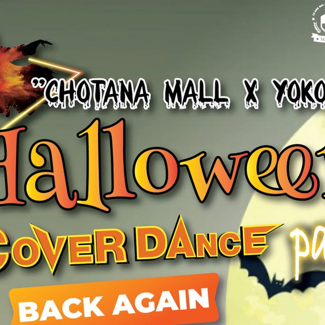 Chotana Mall × YokoAn 'Trick or Dance' Halloween Cover Dance Party 2026