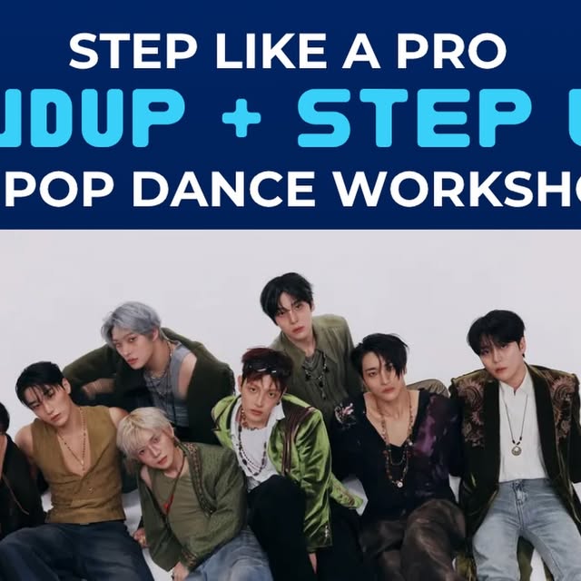 ANDUP K-Pop Dance Workshop — STEP UP + STEP LIKE A PRO