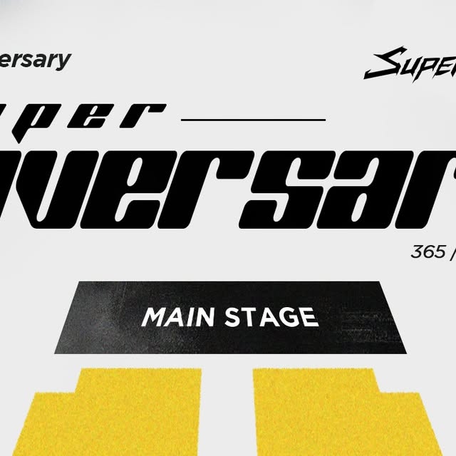 SUPERTHAI 1st Anniversary — SUPER-NIVERSARY : 365 / ∞