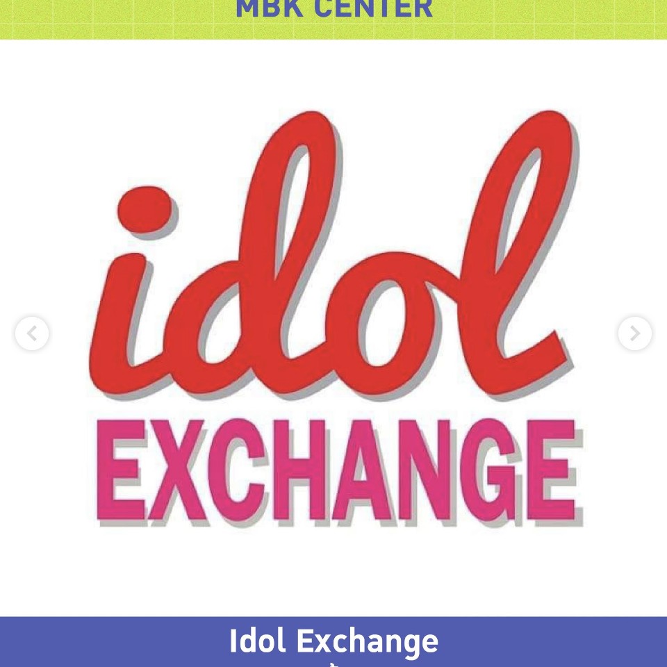 Idol Exchange @ MBK Center